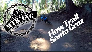 Flow Trail (Santa Cruz, CA) Mountain Biking