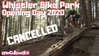 Whistler Bike Opening Day 2020 is Cancelled ...