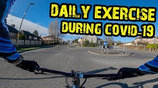 Covid-19 MTB Daily Exercise - Things Have...