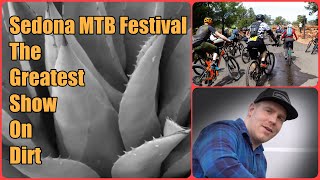 The Greatest Show On Dirt: The Sedona Mountain...