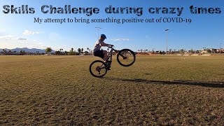 My MTB SKILLS CHALLENGE during COVID 19
