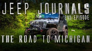 'The Road to Michigan' | JEEP JOURNALS | episode 2