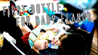 FIRST BOTTLE FOR BABY ELANOR