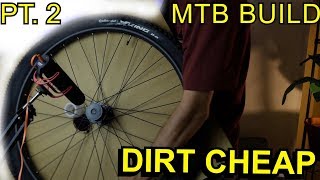 Dirt Cheap Mountain Bike Build Series Part 2:...
