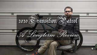 2020 Transition Patrol Long Term Review