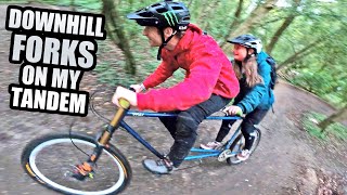 FITTING DOWNHILL FORKS ON MY TANDEM BIKE AND...
