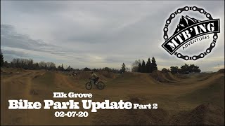 Bike Park Update Part 2 of 3 (Elk Grove, CA)