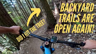 BACKYARD TRAILS RE-OPEN AND NEARLY TOOK MYSELF...