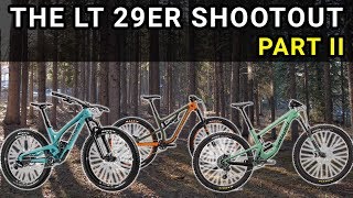 The LT 29er Shootout // Pt 2 // Santa Cruz...