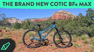 WORLD PREMIERE: Introducing the Cotic BFe Max...