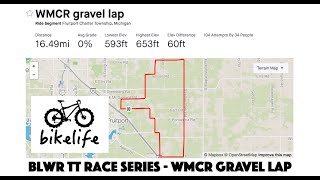 BLWR TT Race Series - WMCR gravel lap