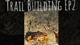 Trail Building Series EP2