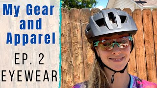 What I Wear when I Ride - EYE PROTECTION |...