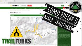 Como Editar o Mapa do TrailForks. Desenhando...
