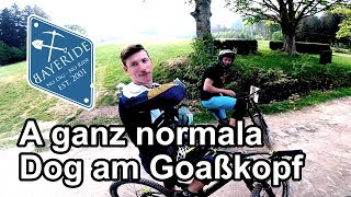 Radlfoan am Goaskopf mit Jasper Thomas und Tom...