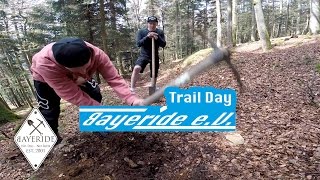 Bayeride e.V. Trail Day 2017 - No Dig No Ride