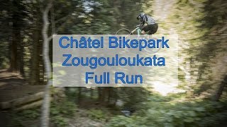 Bikepark Chatel - Zougouloukata Gueps Rivergap...