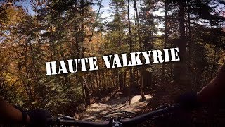 POV | Haute Valkyrie | E47 ÉcoSentiers - Lac...
