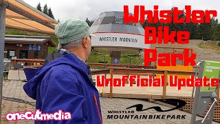 Whistler Bike Park Unofficial Update   onecutmedia
