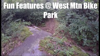 Fun Features at West Mtn