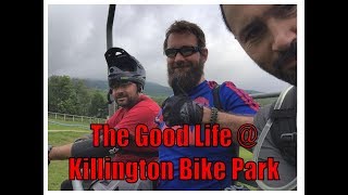 The Good Life @ Killington Bike Park