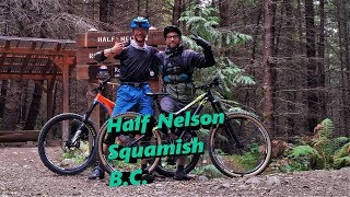 Half Nelson Flowtrail in Squamish, B.C with Per