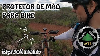 Protetor de Mão para Bike. Dicas do Trilhas...