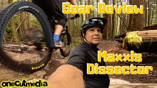 Wednesday Gear Review   Maxxis Dissector 2.4...