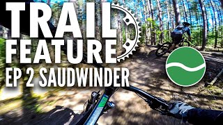 Trail Feature EP 2: SAUDWINDER - Turkey Point...