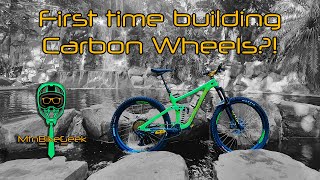 First time building Carbon Wheels?!
