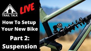 How To Setup Your New MTB (Part 2 -...
