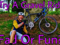 Idiots' Guide to a GRAVEL Ride *Is it FUN or ...