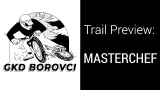 Masterchef Trail Preview