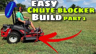 Chute Blocker for Your Mower Part 2: Ferris...