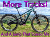 More MTB Tracks and a SCARY JUMP!!!