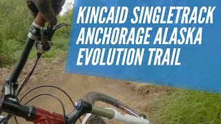 Kincaid singletrack Anchorage Alaska downhill...
