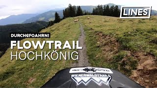 Hochkönig Flowtrail - Dienten | LINES