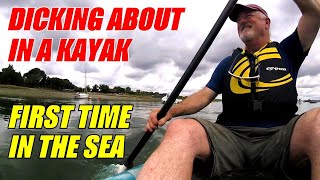 Dicking About in a Kayak | FIRST TIME in the Sea!