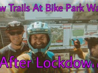 Bike Park Wales *AFTER LOCKDOWN*