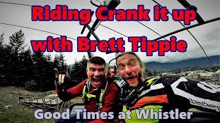 Crank it up with Brett Tippie in Whistler Bikepark