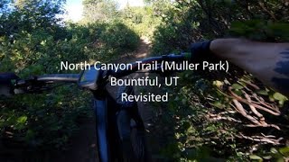 North Canyon Trail Revisited (Mueller Park) |...