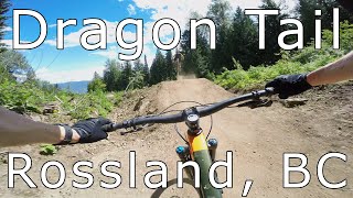 Dragon Tail (Upper) - Rossland, BC
