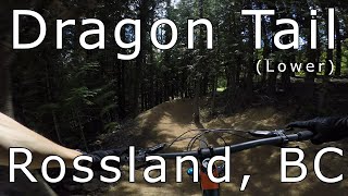 Dragon Tail (Lower) - Rossland, BC