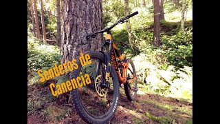 CANENCIA y sus SENDEROS | UNA SUBIDA UN...