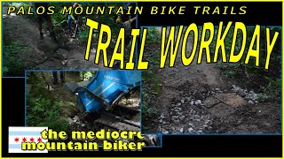 Palos Trail Workday