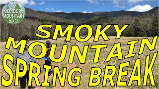Smoky Mountain Spring Break