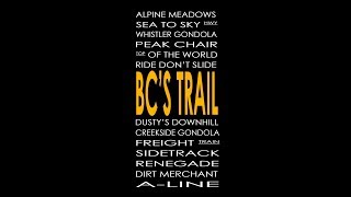 BC'S Trail - The Stuff of Legends | Whistler...