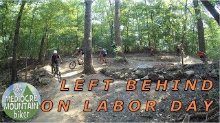 Labor Day Left Behind Ride - What Fitness??