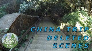 China Trip - Deleted Scenes