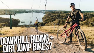 RIDING DIRT JUMP BIKES IN A DOWNHILL BIKE...